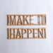 Make It Happen Rattan Wall Art Quote-Quotes-House of Ekam
